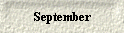 September